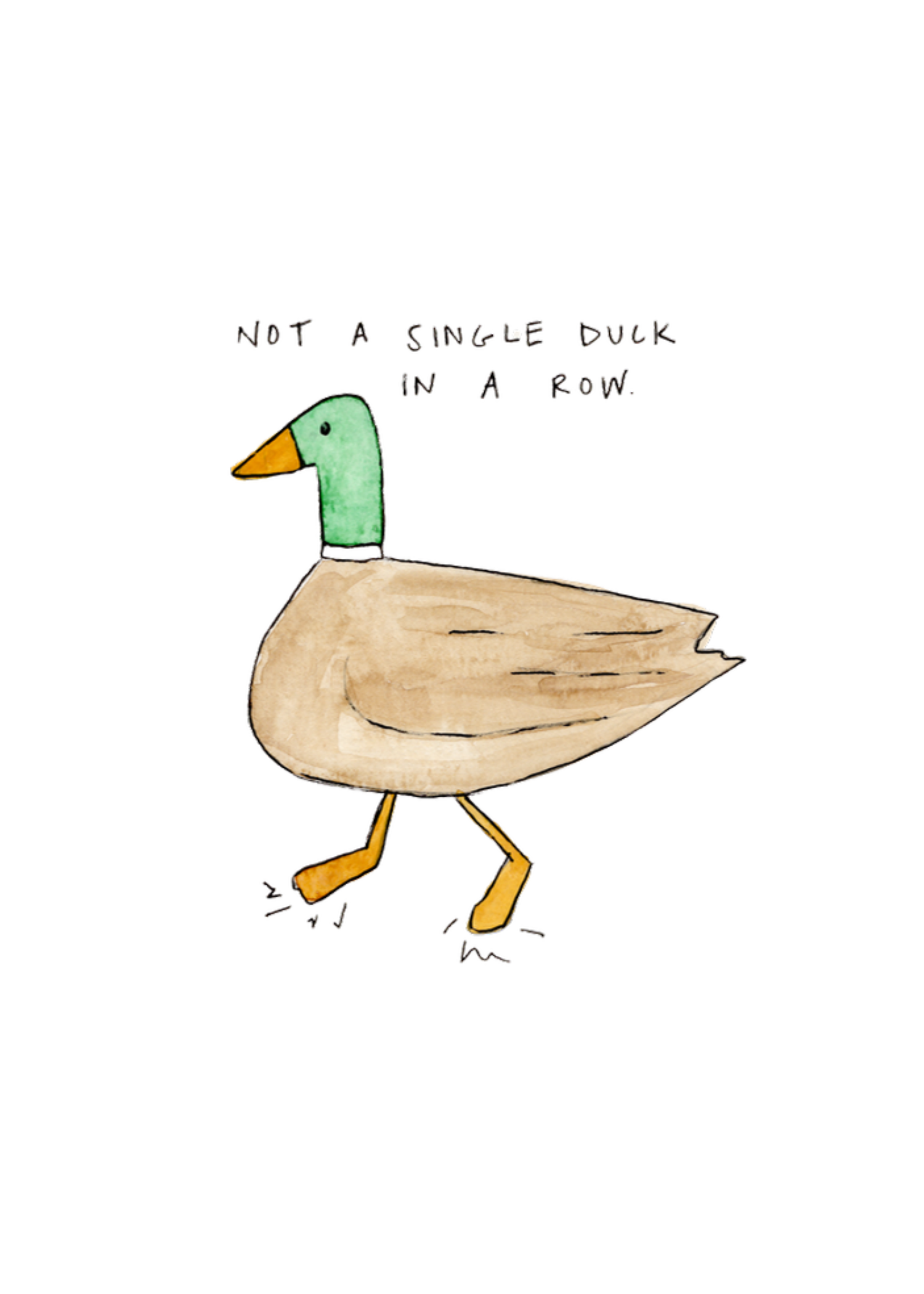 Watercolor greeting card featuring a mallard duck, titled Not a single duck in a row, from the Messy Motherhood Collection
