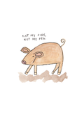 Watercolor greeting card featuring a pig in mud, titled Not My Pig Not My Pen, from the Messy Motherhood Collection