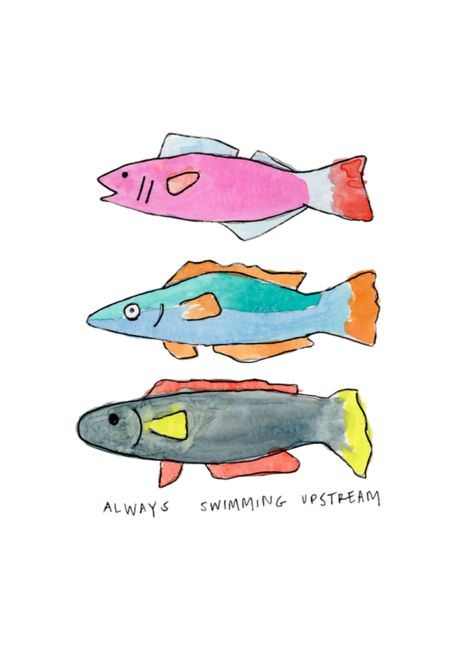 Watercolor greeting card featuring three colorful fish, titled Always Swimming Upstream, from the Messy Motherhood Collection